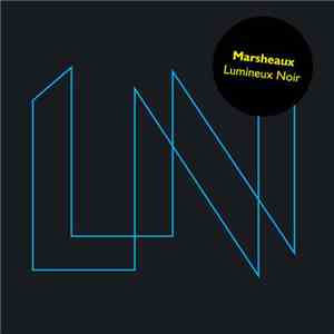 Marsheaux - Lumineux Noir