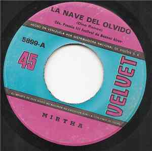Mirtha - La Nave Del Olvido / El Verano Llego