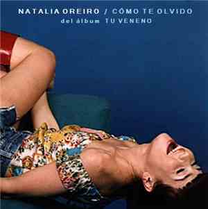 Natalia Oreiro - Cómo Te Olvido