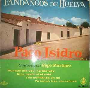 Paco Isidro - Fandangos de Huelva