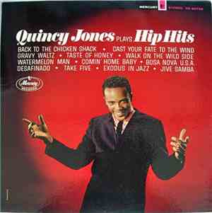 Quincy Jones - Plays Hip Hits