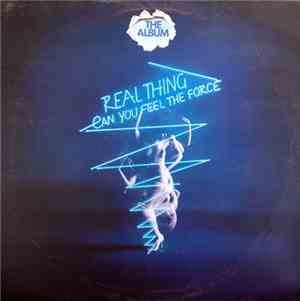 Real Thing - Can You Feel The Force