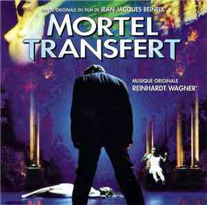 Reinhardt Wagner - Mortel Transfert (Bande Originale Du Film)