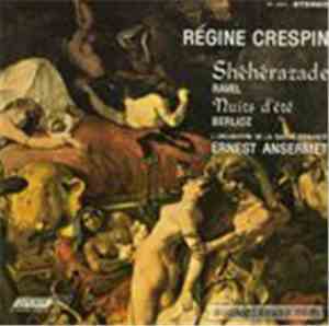 Régine Crespin, Ravel / Berlioz, L'Orchestre De La Suisse Romande, Ernest A ...