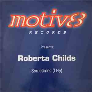 Roberta Childs - Sometimes (I Fly)