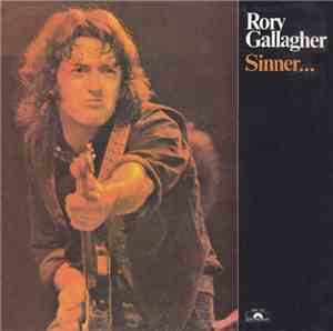 Rory Gallagher - Sinner... And Saint