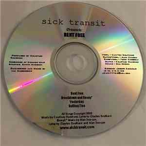 Sick Transit  - Rent Free