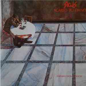 Skids - Scared To Dance