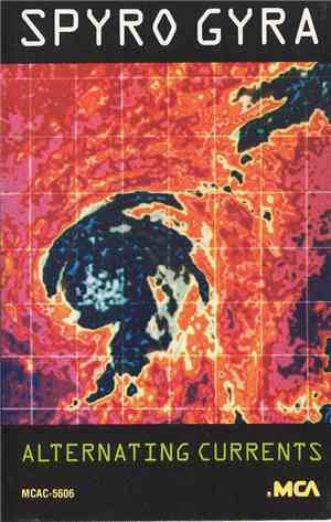 Spyro Gyra - Alternating Currents