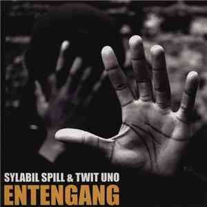Sylabil Spill & Twit Uno - Entengang