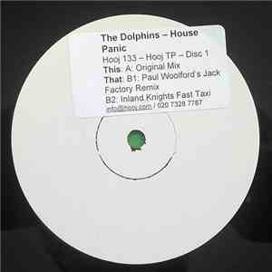 The Dolphins - House Panic (Disc One) / White Label