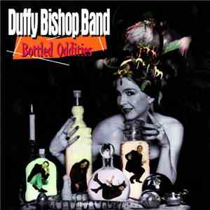 The Duffy Bishop Band - Bottled Oddities