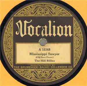 The Hill Billies - Mississippi Sawyer / Long-Eared Mule