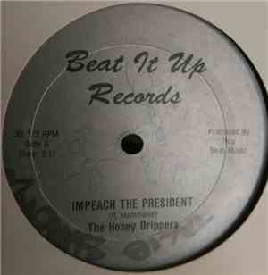 The Honey Drippers  / Duke And The Extremes - Impeach The President / Chine ...