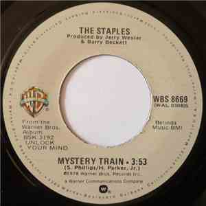 The Staples - Mystery Train / Unlock Your Mind