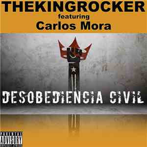 THEKINGROCKER - Desobediencia Civil