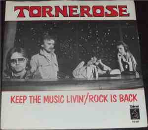 Tornerose - Keep The Music Livin' / Rock Is Back