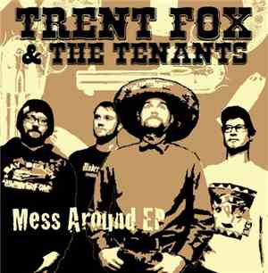 Trent Fox & The Tenants - Mess Around EP
