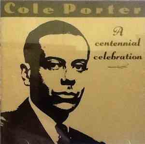 Various - Cole Porter / A Centennial Celebration