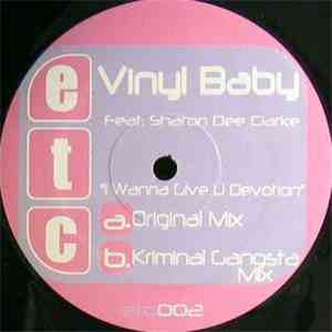 Vinyl Baby - I Wanna Give U Devotion