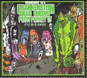Wednesday 13's Frankenstein Drag Queens From Planet 13 - Little Box Of Horr ...