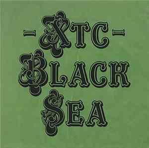 XTC - Black Sea