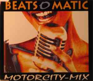 Beats-O-Matic - Motorcity-Mix