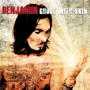 Benjamin - Ghost With Skin