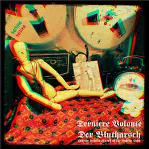 Dernière Volonté / Der Blutharsch And The Infinite Church Of The Leading Ha ...