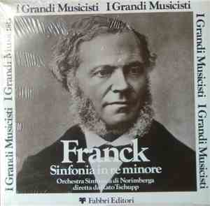 Franck, Orchestra Sinfonica Di Norimberga Diretta Da Rato Tschupp - Sinfonia In Re Minore