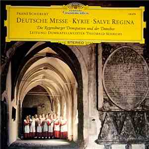 Franz Schubert - Die Regensburger Domspatzen - Theobald Schrems - Deutsche  ...