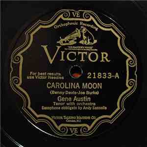 Gene Austin - Carolina Moon