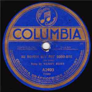 Henry Burr  /  Sterling Trio - Au Revoir But Not Good-Bye / There's A Servi ...