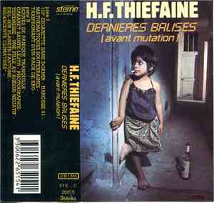 H.F. Thiéfaine - Dernières Balises (Avant Mutation)