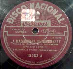 Ignacio Corsini - La Mazorquera De Monserrat / La Pulpera De Santa Lucia