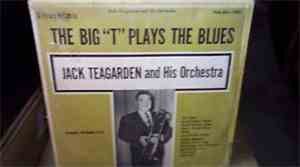 Jack Teagarden And His Orchestra - The Big 