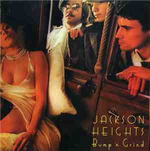 Jackson Heights - Bump 'N' Grind