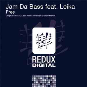 Jam Da Bass Feat. Leika - Free