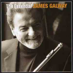 James Galway - The Essential James Galway