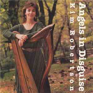 Kim Robertson - Angels In Disguise
