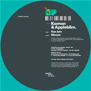 Komon & Appleblim - Gas Jam / Silencio