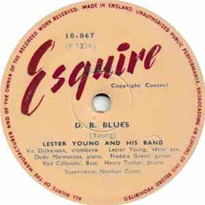 Lester Young And His Band - D.B. Blues / Lester Blows Again