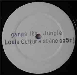 Louie Culture - Ganga Lee Jungle