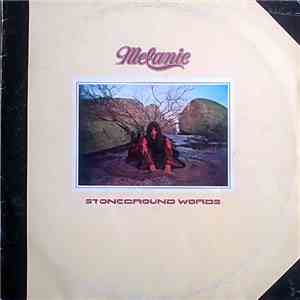 Melanie  - Stoneground Words