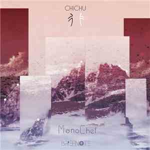 Mønochef - 彳亍 CHICHU