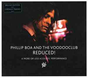 Phillip Boa And The Voodooclub - Reduced! (A More Or Less Acoustic Performa ...