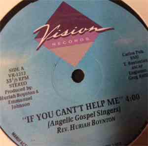 Rev. Huriah Boynton - If You Can't Help Me