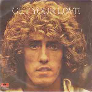Roger Daltrey - Get Your Love
