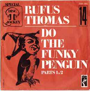 Rufus Thomas - Do The Funky Penguin