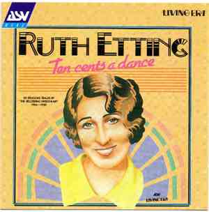 Ruth Etting - Ten Cents A Dance